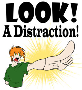 "Look! A Distraction!": Don't Get Distracted on The Trail